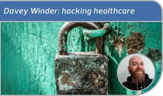 Davey Winder: hacking healthcare