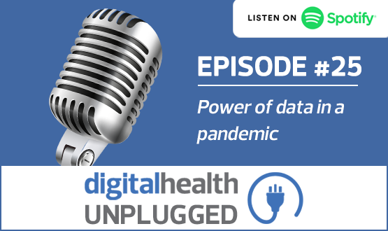 Digital Health Unplugged: Power of data in a pandemic