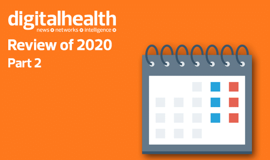 Digital Health’s Review of 2020 Part Two: July to December
