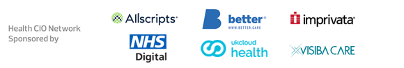 Health CIO Network: Sponsored by Allscripts, Better, Imprivata, NHS Digital, UKCloud Health and Visiba Care