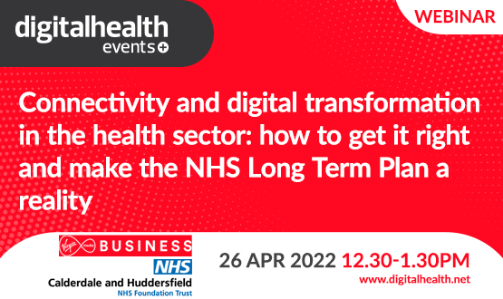 Connectivity and digital transformation in the health sector: how to get it right and make the NHS Long Term Plan a reality