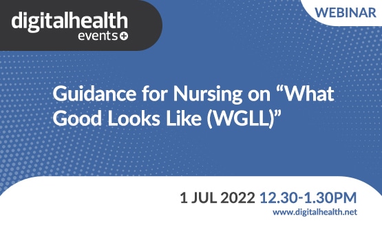 Guidance for Nursing on “What Good Looks Like (WGLL)”